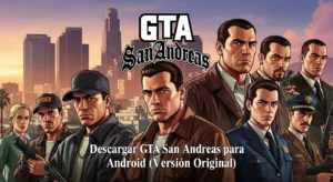 Descargar GTA San Andreas para Android (Versión Original)