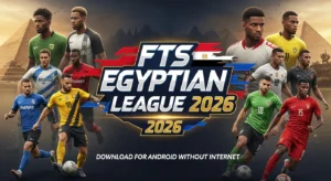 descargar FTS Liga Egipcia 2026 para Android sin internet