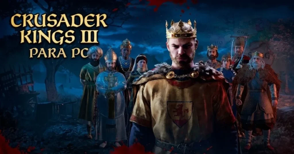 Crusader Kings III para PC: Guía Completa de Descarga, Instalación y Solución de Errores (2026)