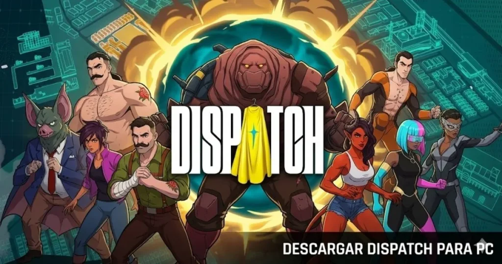 Dispatch para PC en Español – Descarga Gratis [Versión Completa 2026]