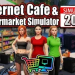 Internet Cafe & Supermarket Simulator 2024 para PC en Español: (Última Versión) 2026