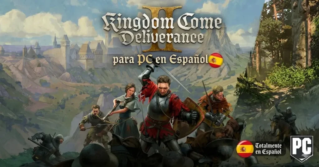 Kingdom Come Deliverance 2 Descargar PC en Español 2026 — Guía Completa de Instalación