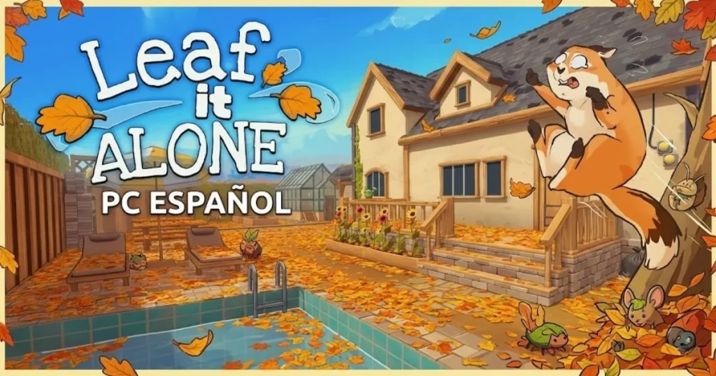 Leaf it Alone: Descargar e Instalar en PC Paso a Paso