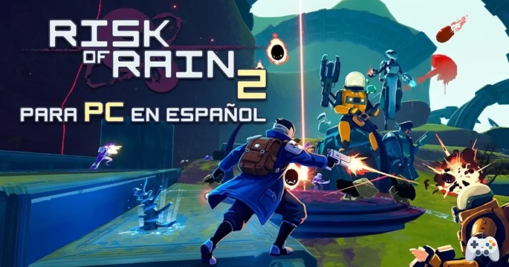Risk of Rain 2 para PC en Español – Descarga Gratis [Versión Actualizada 2026]
