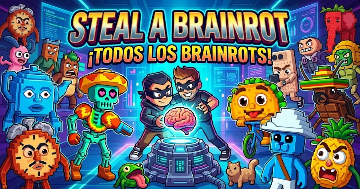 todos los brainrots en steal a brainrot